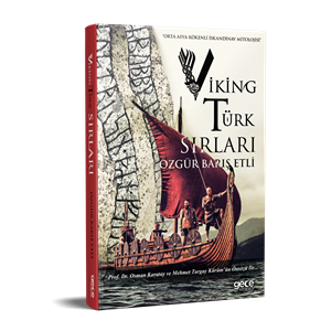 Özgür Barış Etli - Viking Türk Sırları